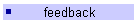 feedback